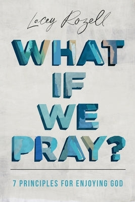 What If We Pray Paperback Joyful Bee Ministries
