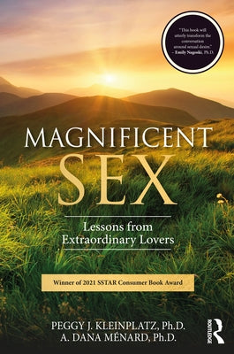 Magnificent Sex: Lessons from Extraordinary Lovers Paperback Routledge