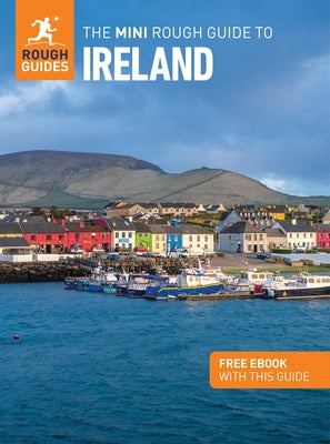 The Mini Rough Guide to Ireland: Travel Guide with eBook Paperback Rough Guides