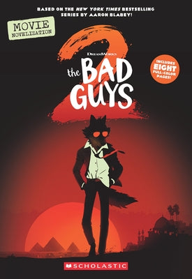 Paperback copy of the Bad Guys Movie 2 Novelization by Scholastic Inc. featuring colorful cover art and characters from the movie.