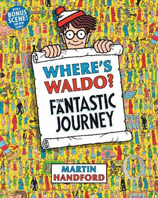 Where's Waldo? the Fantastic Journey: (A Hidden Object Activity Book with Search & Find Puzzles and Spot-The-Difference Game - A Perfect Gift & Travel Paperback Candlewick Press (MA)