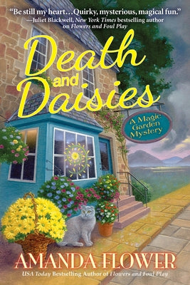 Death and Daisies: A Magic Garden Mystery by Flower, Amanda