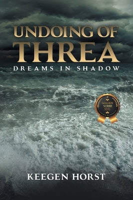 Undoing Of Threa: Dreams in Shadow Paperback Milton & Hugo LLC