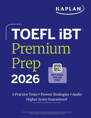 Kaplan Publishing TOEFL IBT Premium Plus 2026 paperback book with study guides and practice tests.