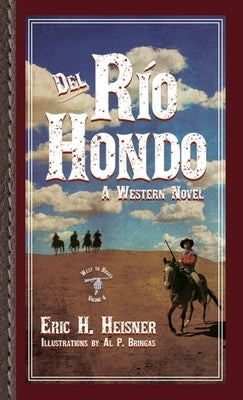 Del Rio Hondo: A Western Novel Paperback Lean Dog Productions