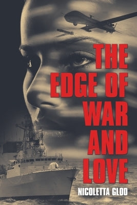 The Edge of War and Love Paperback Xlibris Au