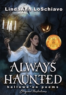 Always Haunted: Hallowe'en Poems Paperback Wild Ink Publishing LLC