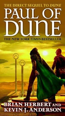 Mass market paperback of Paul of Dune, Book One of the Heroes of Dune by Tor Books, featuring a book cover with sci-fi artwork.