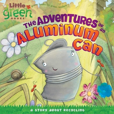 Paperback of "The Adventures of an Aluminum Can" by Little Simon, featuring colorful illustrated cover about recycling.