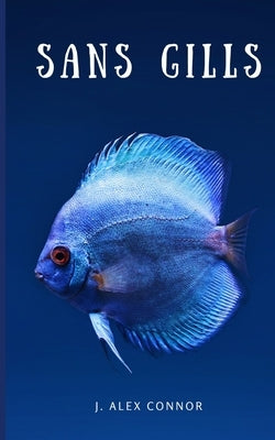 Sans Gills Paperback Libresco Feeds Private Limited