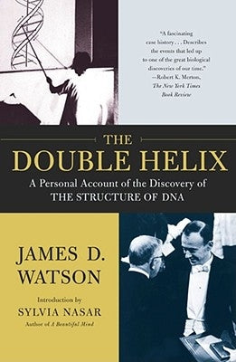 The Double Helix: A Personal Account of the Discovery of the Structure of DNA Paperback Touchstone Books