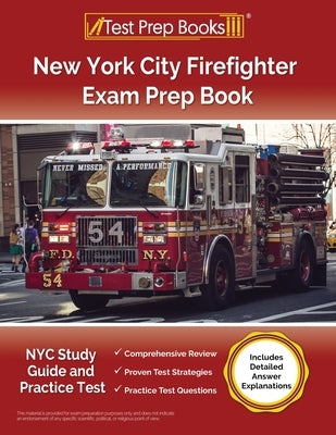 Paperback New York City Firefighter Exam Prep Book by Test Prep Books with practice questions and detailed answer explanations.