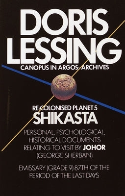 Shikasta: Re, Colonised Planet 5 Paperback Knopf Doubleday Publishing Group