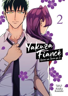 Paperback of Yakuza Fiancé Raise Wa Tanin Ga II Vol. 2 manga by Seven Seas, featuring colorful cover art with Japanese characters.