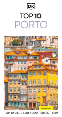 DK Top 10 Porto Paperback DK Publishing (Dorling Kindersley)