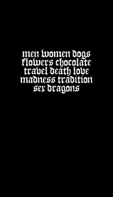 Men Women Dogs Flowers Chocolate Travel Death Love Madness Tradition Sex Dragons Paperback Dont Kill Joe
