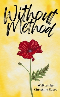 Without Method Paperback Bookleaf Publishing