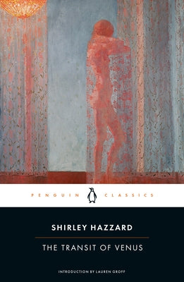 Paperback edition of The Transit of Venus by Penguin Classics, showing the book's cover with artistic design.