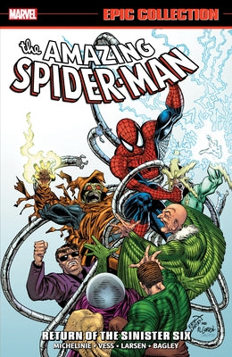 Marvel Universe Amazing Spider-Man Epic Collection paperback featuring cover art of Spider-Man and the Sinister Six team.