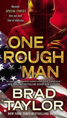 One Rough Man: A Spy Thriller by Taylor, Brad