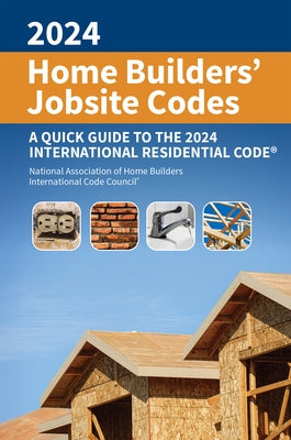 2024 Home Builders' Jobsite Codes by Note, Steve Van