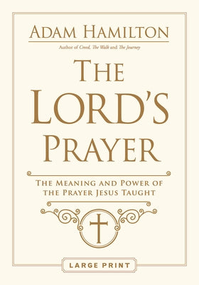 Paperback book titled "The Lord's Prayer: The Meaning and Power of the Prayer Jesus Taught" by Abingdon Press, with a cover design.