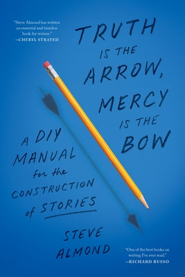Paperback of "Truth Is the Arrow, Mercy Is the Bow" DIY story construction manual by Zando, showing the book cover with text.