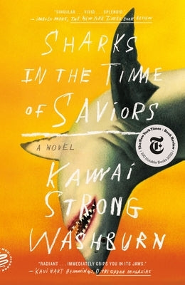 Sharks in the Time of Saviors Paperback Picador USA