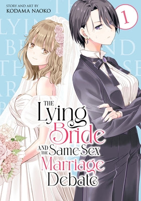 Paperback of "The Lying Bride and the Same-Sex Marriage Debate Vol. 1" by Seven Seas, showing the book cover with title and artwork.