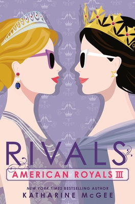 Paperback of American Royals III: Rivals by Random House Children's Books featuring the book cover with royal-themed artwork.