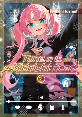 Paperback of Tune in to the Midnight Heart 2 by Kodansha Comics, featuring the book cover with artwork and title.