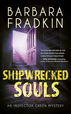 Shipwrecked Souls: An Inspector Green Mystery by Fradkin, Barbara