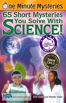 Paperback of 65 Short Mysteries You Solve with Science! by Science, Naturally! showing the colorful cover with science-themed illustrations.