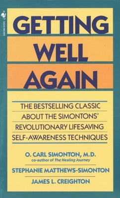 Bantam mass market paperback of "Getting Well Again" by the Simontons, featuring a colorful cover with self-awareness techniques.