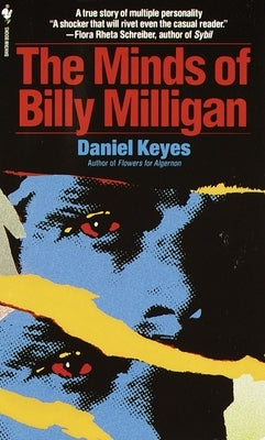 Mass market paperback of The Minds of Billy Milligan by Bantam featuring a cover with a portrait of Billy Milligan on a plain background.
