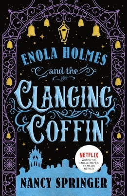 Paperback of Enola Holmes and the Clanging Coffin by Wednesday Books, featuring the book cover with title and illustration.