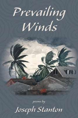 Prevailing Winds Paperback Shanti Arts LLC