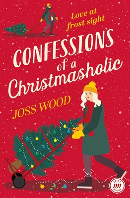 Confessions of a Christmasholic Paperback One More Chapter