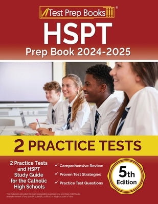 Test Prep Books HSPT Prep Book 2024-2025 paperback with practice tests and study guide for Catholic high schools.
