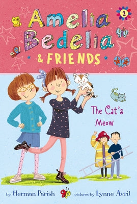 Paperback of Amelia Bedelia & Friends: The Cat's Meow by Greenwillow Books, featuring colorful illustrated cover with Amelia Bedelia and friends.