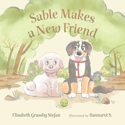 Paperback of "Sable Makes a New Friend" by FriesenPress featuring colorful illustrated cover art of Sable and her new friend.