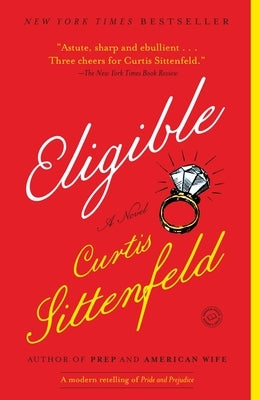 Paperback of "Eligible," a modern retelling of Pride and Prejudice by Random House Trade, featuring a cover with classic design elements.