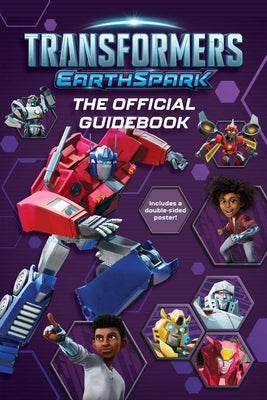 Transformers Earthspark the Official Guidebook Paperback Simon Spotlight