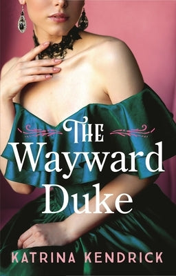 Cover of The Wayward Duke paperback novel by Aria, featuring historical romance artwork with a man and woman in period clothing.