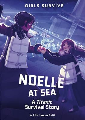 Paperback of "Noelle at Sea: A Titanic Survival Story" by Stone Arch Books, showing the book cover with maritime and Titanic themes.