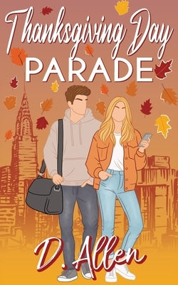 Thanksgiving Day Parade Paperback Dn Publishing