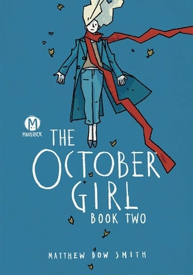 Paperback of The October Girl Book Two by Maverick, showing the book cover with title and author’s name.