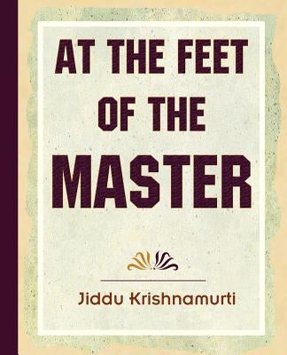 At The Feet Of The Master - Krishnamurti Paperback Book Jungle