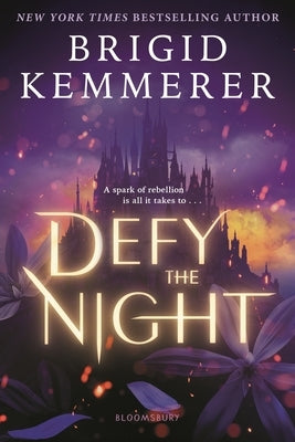 Defy the Night Paperback Bloomsbury YA
