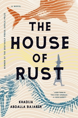 Paperback of "The House of Rust" by Graywolf Press, featuring a cover with abstract artwork and book title text.